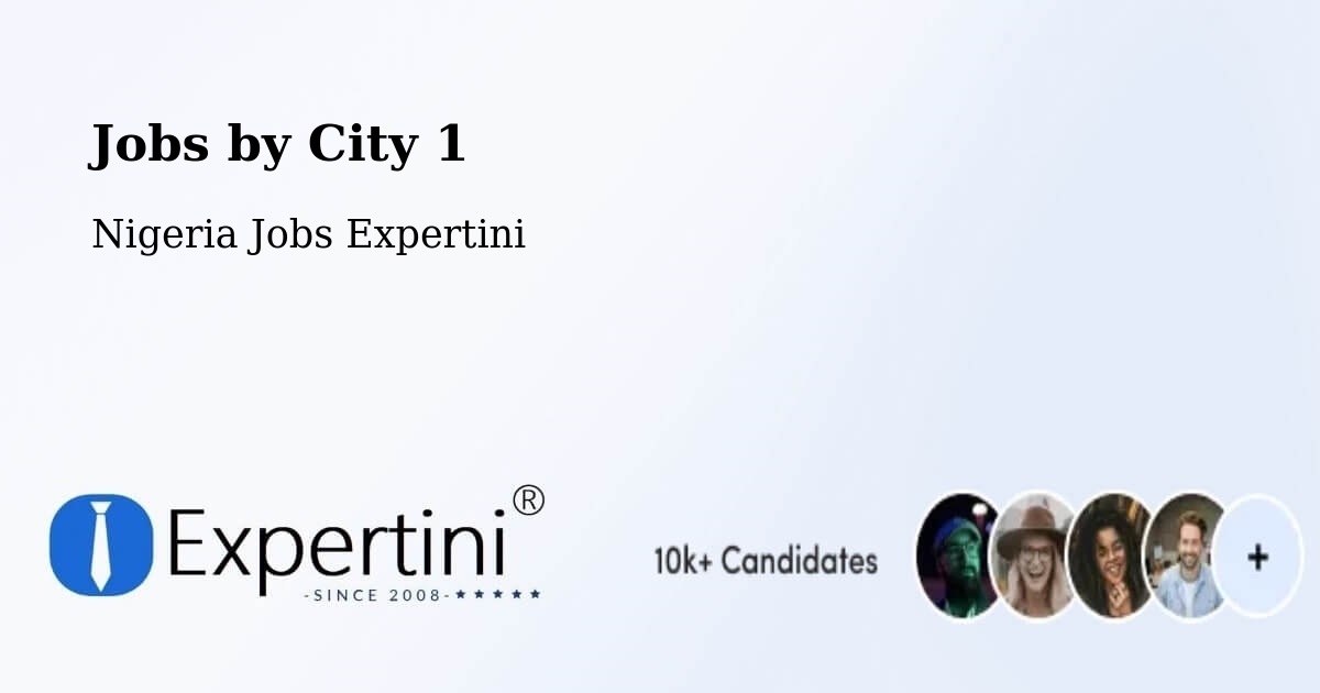 City Jobs in Nigeria - Expertini